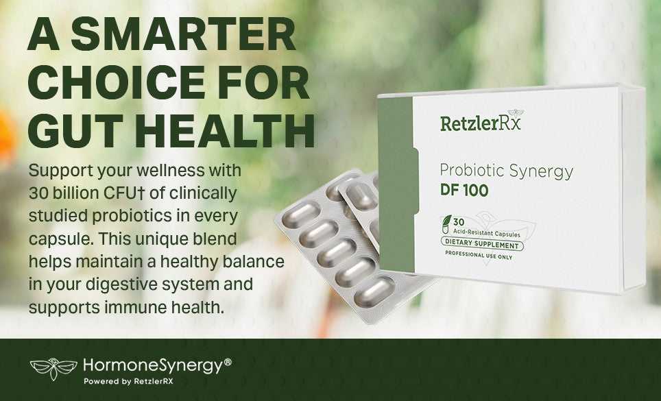 Probiotic Synergy DF100 – High-Potency Probiotic with Fonterra® HN019 & HOWARU® Strains by RetzlerRx® Probiotics Dr. Retzler’s Line of Premier Supplements HormoneSynergy